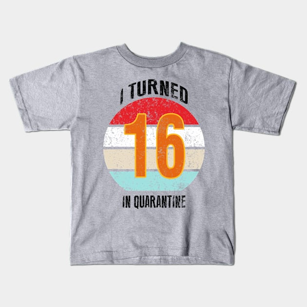 16th birthday in quarantine Kids T-Shirt by GREEN GRAPE